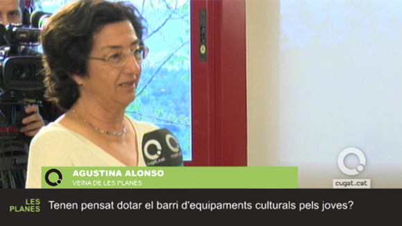 Agustina Alonso, veïna de les Planes, pregunta sobre equipaments culturals pels joves