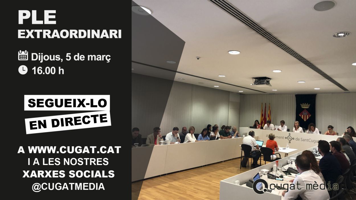 Ple extraordinari a Sant Cugat per les decisions de la JEC i el Suprem sobre Torra i Junqueras