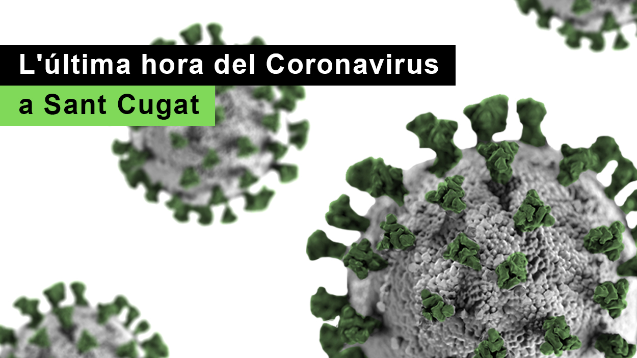 L'afectació del coronavirus a Sant Cugat, minut a minut a Cugat Mèdia