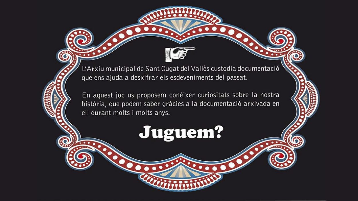 Juga amb l'Arxiu Municipal de Sant Cugat i descobreix la història de la ciutat