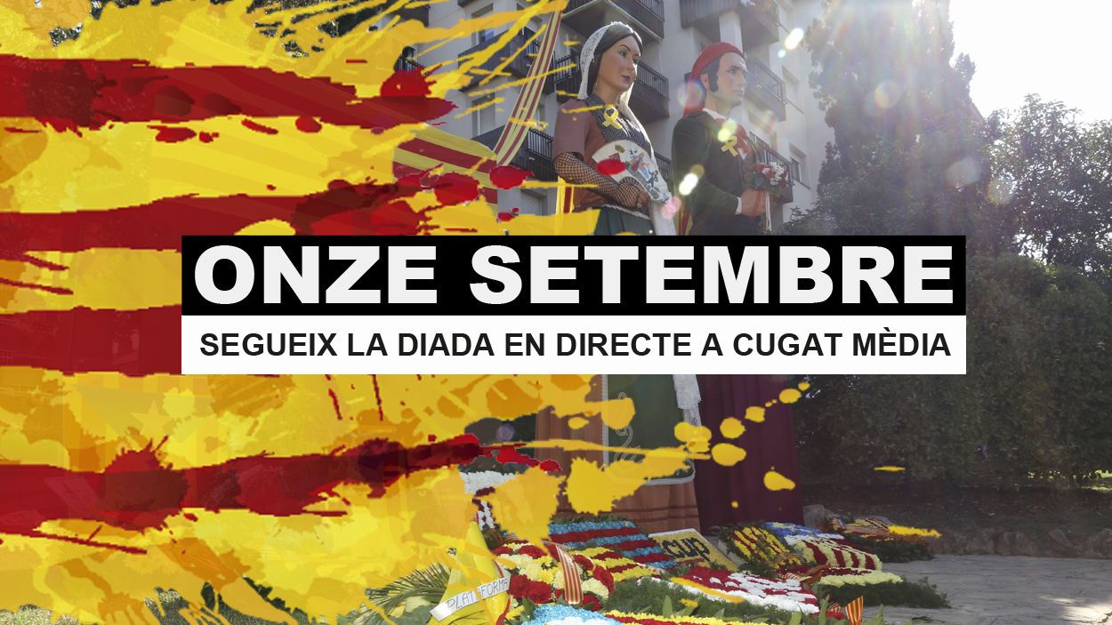 La commemoració de l'Onze de Setembre es podrà seguir en directe a Cugat Mèdia