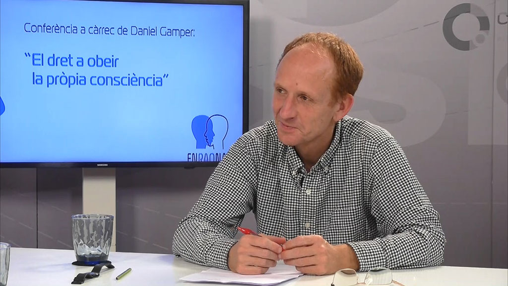 'El dret a obeir la pròpia consciència', amb Daniel Gamper