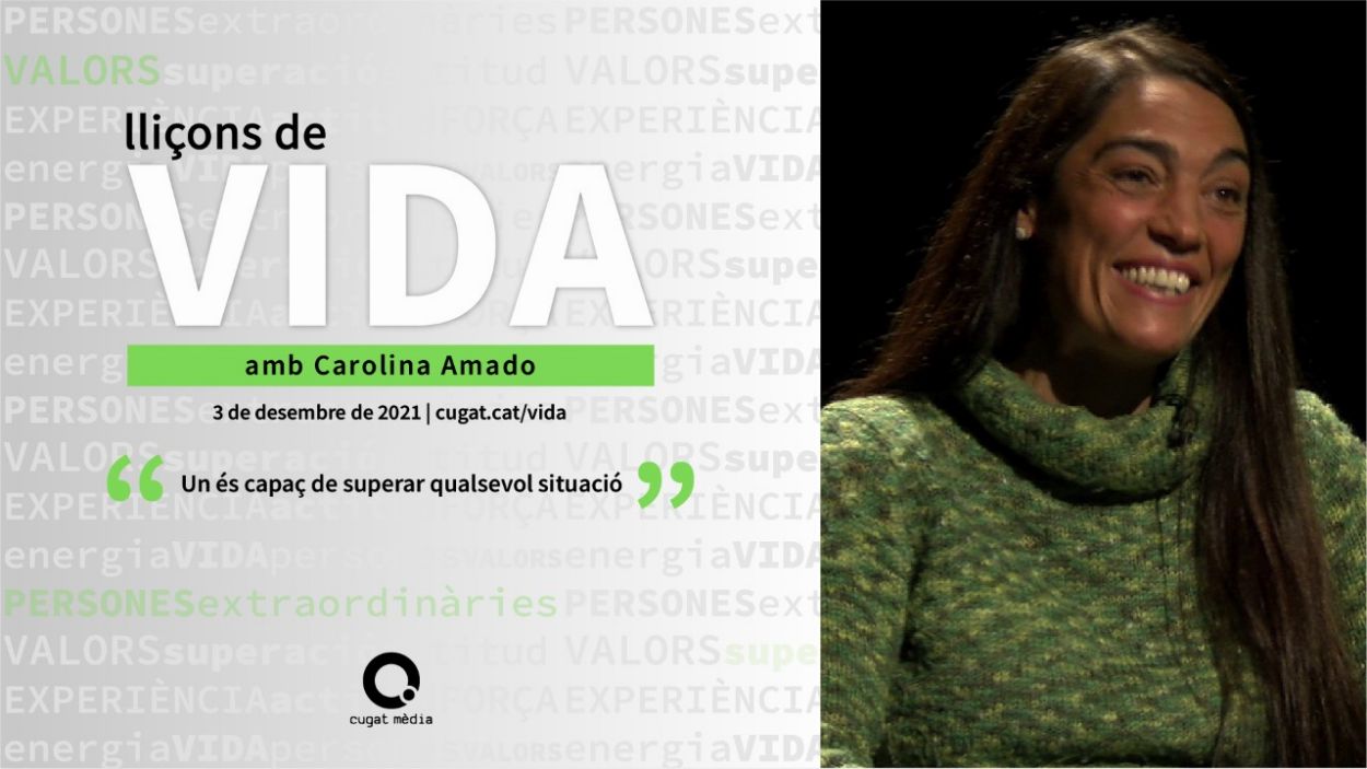 El 'Lliçons de vida' continua amb una conversa amb la valldoreixenca Carolina Amado, presidenta de l'Associació Anita