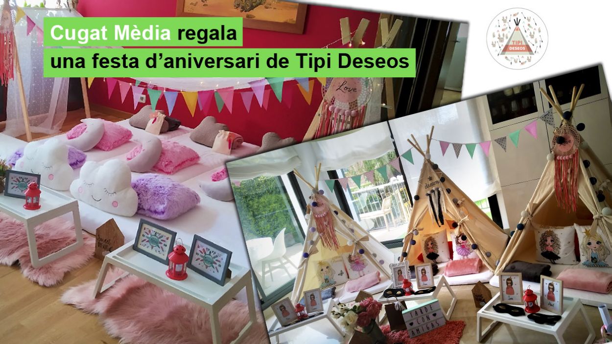 Cugat Mèdia regala una festa d'aniversari de Tipi Deseos