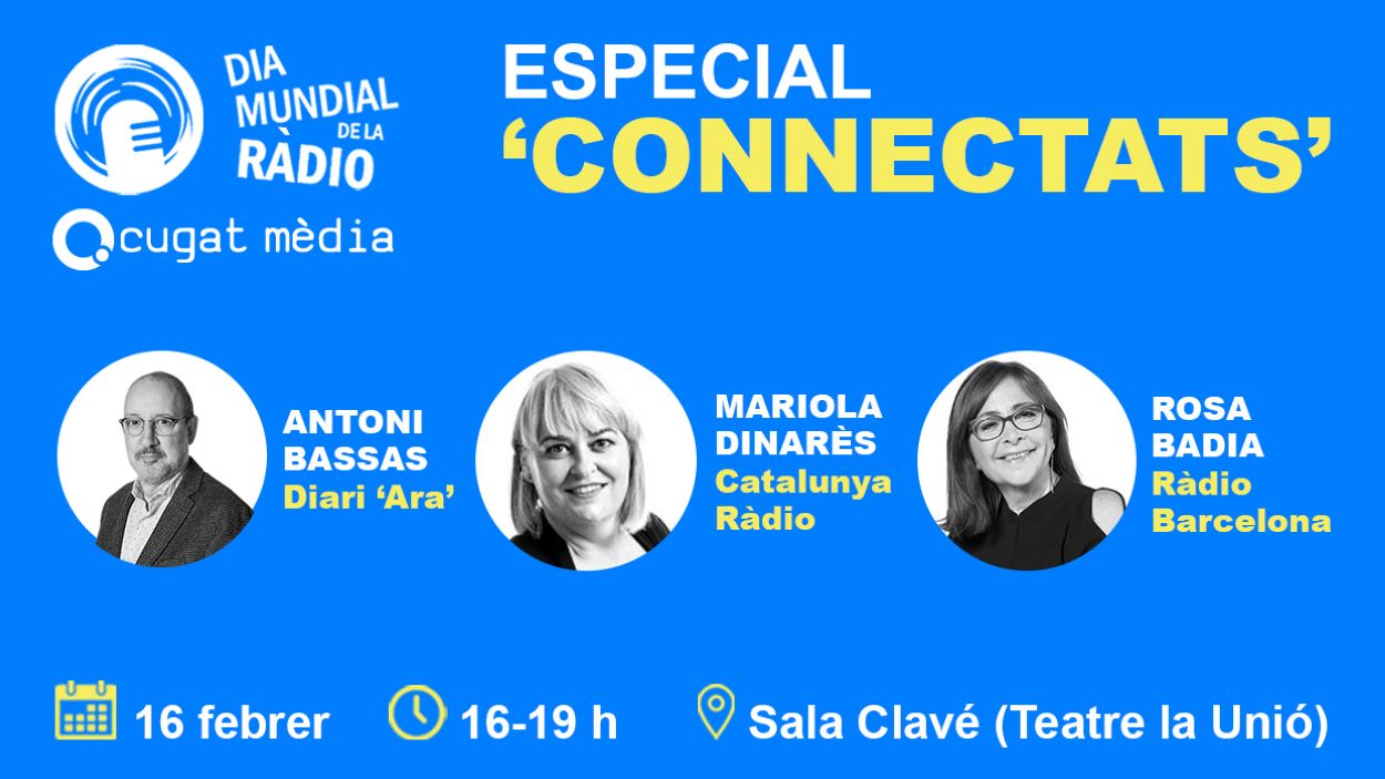 Cugat Mèdia celebra el Dia Mundial de la Ràdio aquest dimecres amb un especial del 'Connectats' des de La Unió