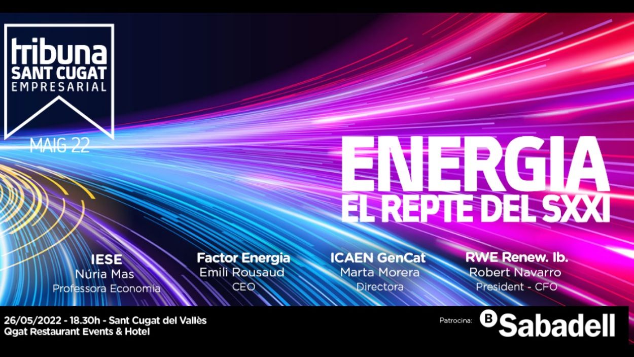 El Tribuna Sant Cugat Empresarial reflexiona sobre l'energia