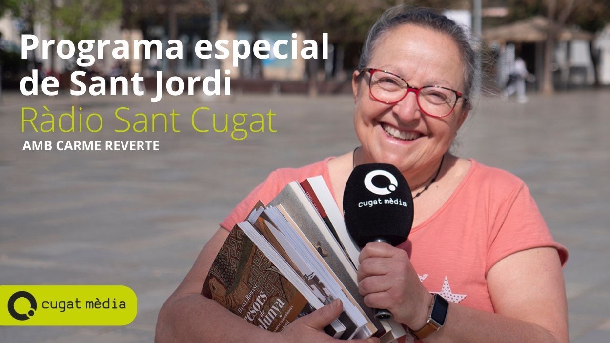 230412-programa-especial-sant-jordi-carme-reverte-a-cugat.jpg