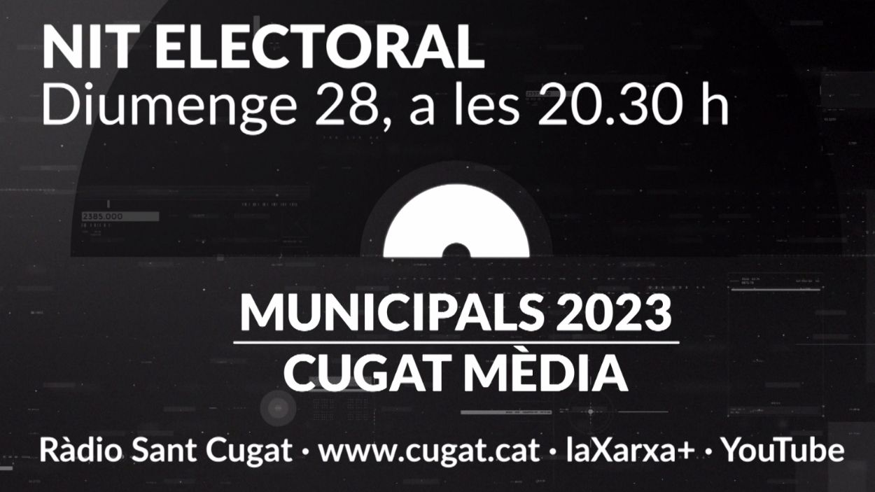 Viu la nit electoral del 28-M a Cugat Mèdia amb un programa especial de ràdio i televisió en directe