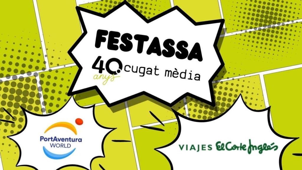 Alt: Cugat Mèdia regala entrades per a Port Aventura i un descompte per a Viatges El Corte Inglés si participes a la 'Festassa'