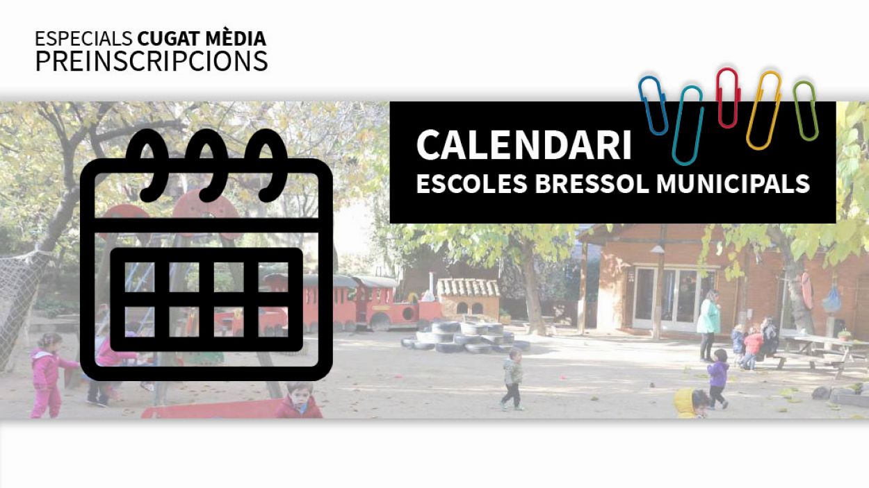Calendari de preinscripció i matrícula de les escoles bressol municipals