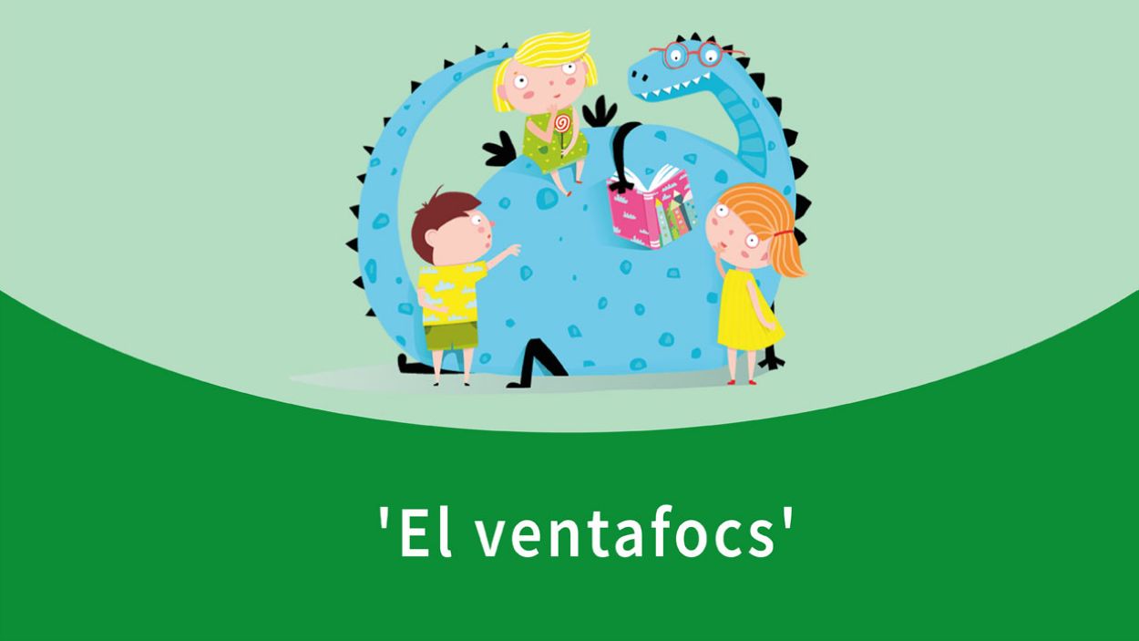 L'hora dels contes: 'El ventafocs'
