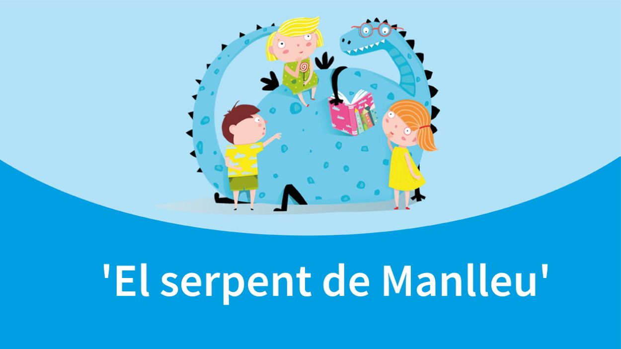 L'hora dels contes: 'El serpent de Manlleu'