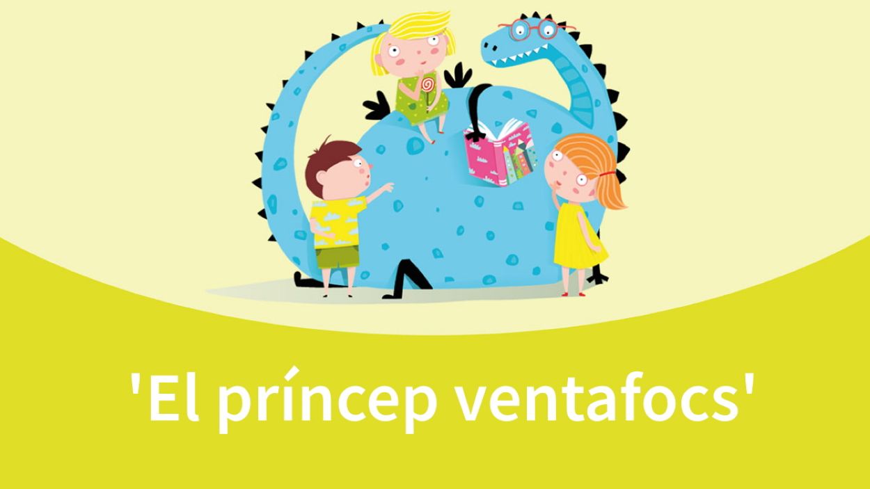L'hora dels contes:'El príncep ventafocs'