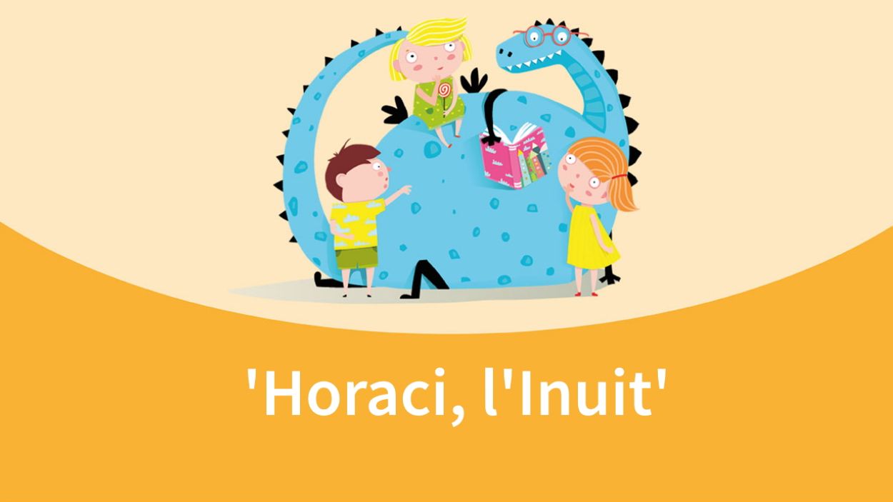 L'hora dels contes: 'Horaci, l'Inuit'