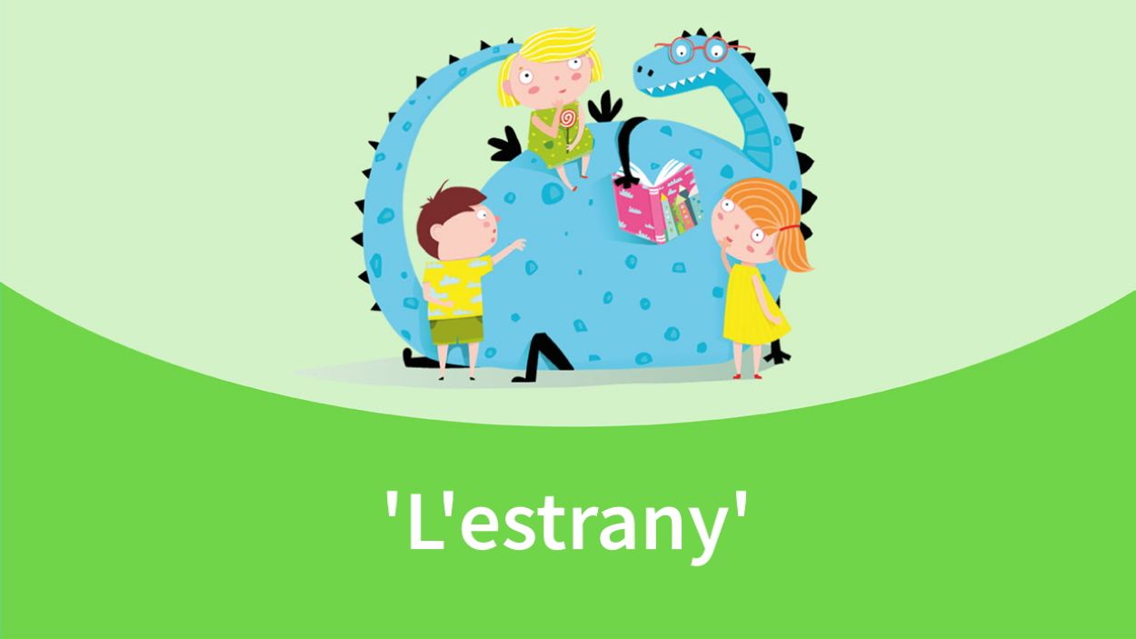 L'hora dels contes: 'Estrany'