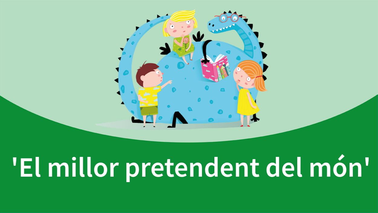 L'hora dels contes: 'El millor pretendent del món'