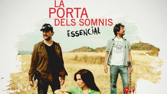 La Porta dels Somnis treu a la venda el recopilatori 'Essencial'