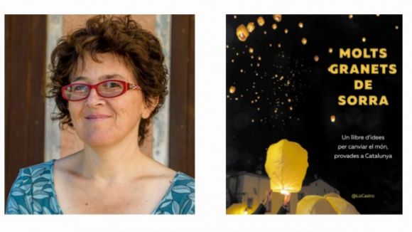 Liz Castro presenta avui el llibre 'Molts granets de sorra' a la Casa de Cultura