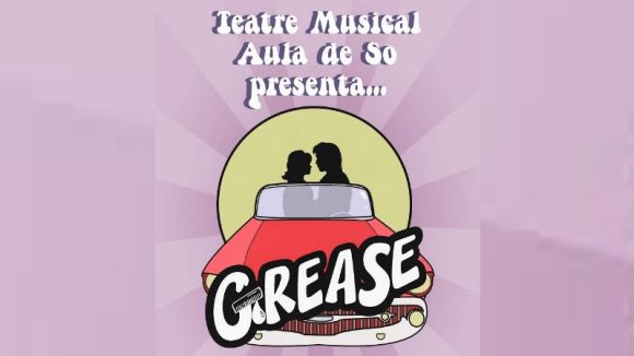 El grup de Teatre Musical d'Aula de So presenta avui 'Grease' al Teatre de Mira-sol
