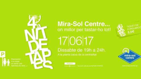 Mira-sol Centre celebra avui la 4a Nit de Tapes