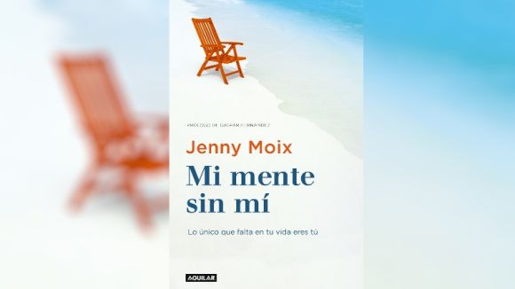 El Celler de Llibres acull avui la presentació del llibre 'Mi mente sin mí' de la psicòloga Jenny Moix