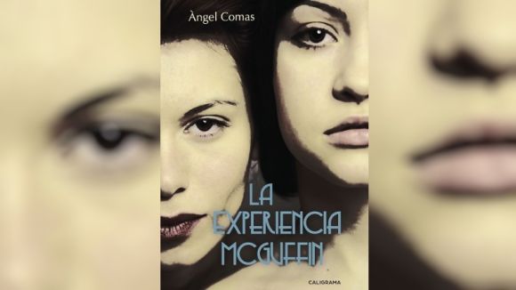 Àngel Comas publica la seva 5a novel·la 'La experiencia de McGuffin'
