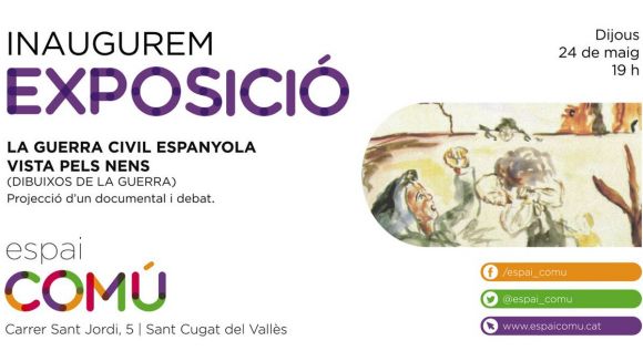 Espai Comú organitza avui una exposició de dibuixos fets per nens durant la Guerra Civil