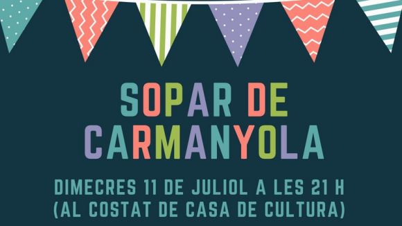 La Coordinadora de Cultura Popular proposa avui un sopar de carmanyola per acomiadar la Festa Major
