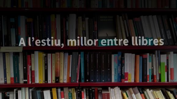 Si no saps què llegir aquest estiu, els llibreters de Sant Cugat et fan algunes propostes