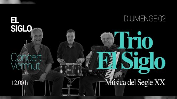 El Trio El Siglo, proposta musical avui al Mercantic