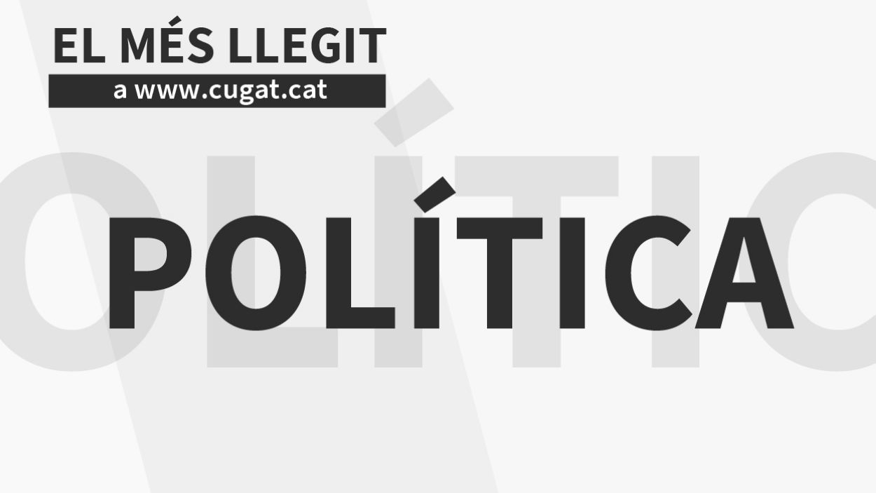 Les cinc notícies de política més llegides el 2018