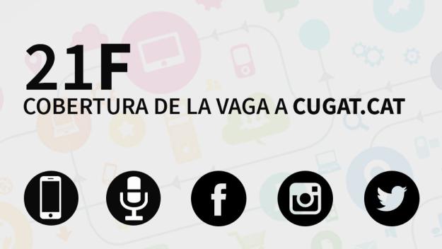 Tot el que has de saber de la vaga del 21F, minut a minut a Cugat.cat