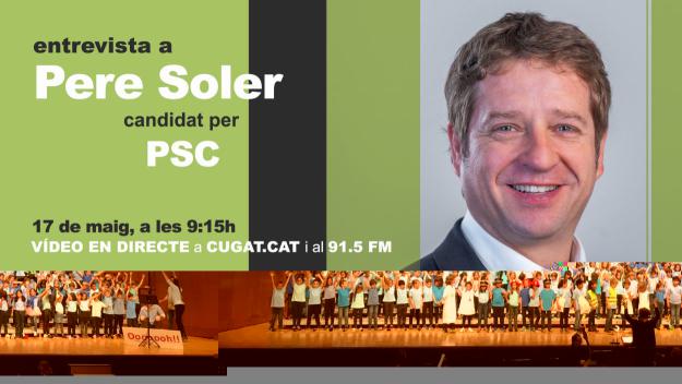 L'alcaldable del PSC, Pere Soler, aquest divendres al cicle d'entrevistes electorals