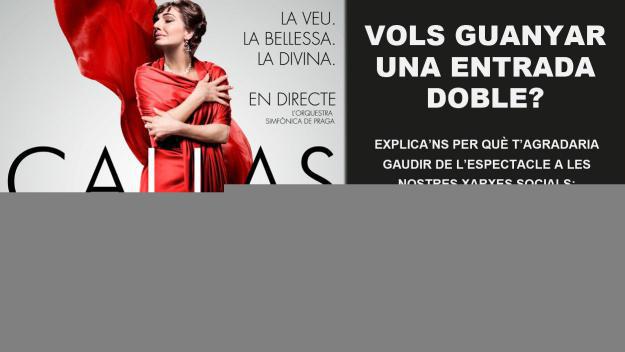 Concurs: vols una entrada doble per veure 'Callas in concert' al Teatre-Auditori?