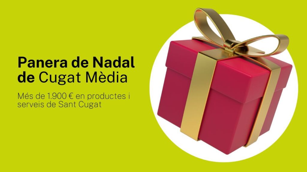 Alt: Cugat Mèdia regala una panera valorada en més de 1.900 €