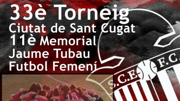 El SantCu dedica el 33è Torneig Ciutat de Sant Cugat al futbol femení