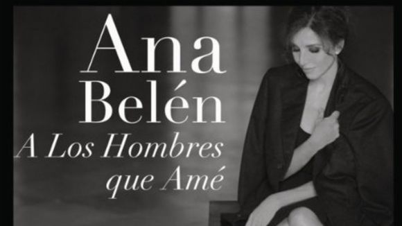 Alt: Ana Belén es retroba al Teatre-Auditori amb 'Los hombres que amé'