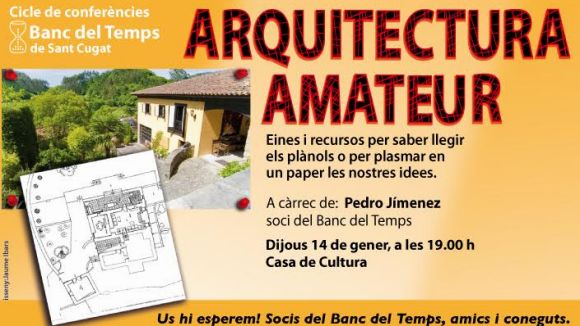 El Banc del Temps proposa una xerrada sobre arquitectura domèstica