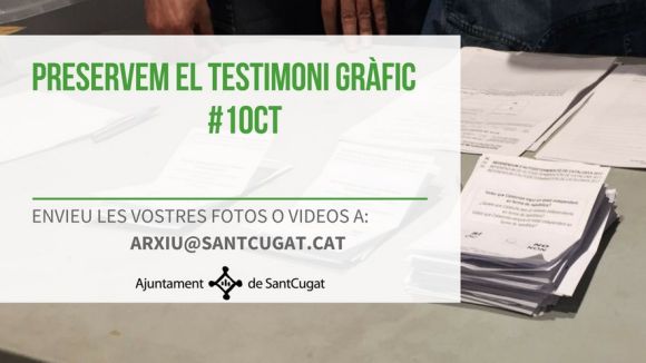 L'Ajuntament fa una crida perquè els santcugatencs enviïn fotos i vídeos de l'1-O per a l'Arxiu Municipal