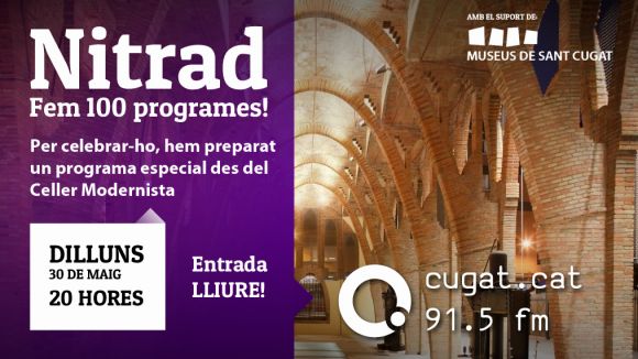 El 'NiTrad' celebra dilluns 100 programes amb un especial des del Celler Cooperatiu