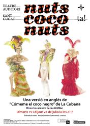 Alt: L'adaptació en anglès del muntatge 'Cómeme el coco negro' de La Cubana es preestrena avui al Teatre Auditori