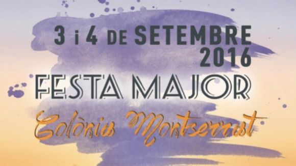 La Festa Major de la Colònia de Montserrat arriba aquest dissabte amb teca i música en directe