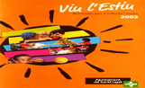 El programa 'Viu l'Estiu 2003' per a nens i joves inclou una cinquantena d'activitats