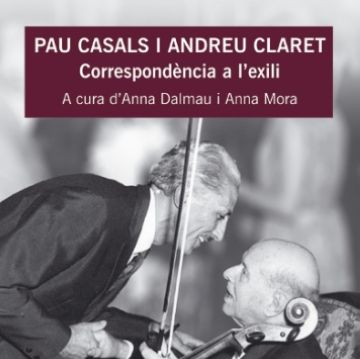 Entrevista a Anna Mora, coautora de 'Pau Casals i Andreu Claret'