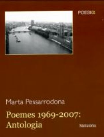 2008: Marta Pessarrodona presenta una antologia poètica
