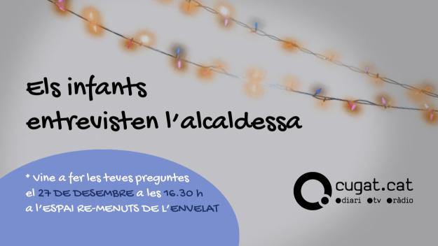 Infants de Sant Cugat entrevisten l'alcaldessa per Nadal