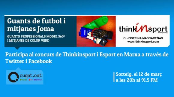 'Esport en Marxa' i Thinkinsport sortejaran dos productes al març: el primer, uns guants Joma