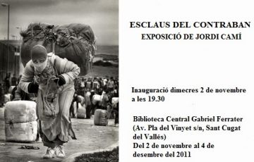 Alt: El fotoreportatge 'Esclaus del contraban' arriba avui a Sant Cugat