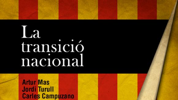 El llibre 'La Transició Nacional' de CiU arriba de la mà de CDC
