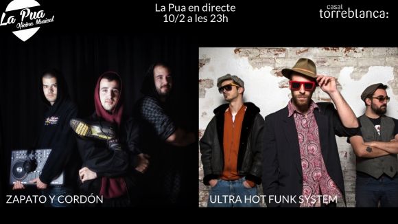 Zapato y Cordón i Ultra Hot Funk System obren el primer concert del nou cicle de La Pua en directe